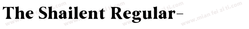 The Shailent Regular字体转换
